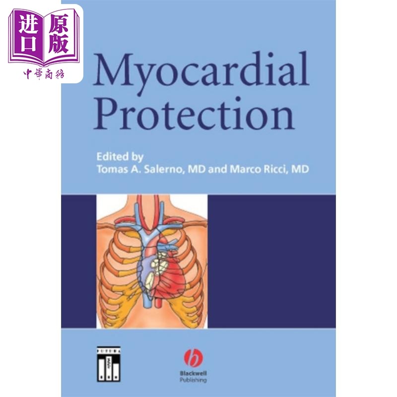 心肌保护 Myocardial Protection 英文原版 Tomas A Salerno 心脏外科手术 医学 心脏疾病治疗【中商原版】
