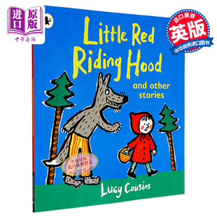 预售 小红帽及其他经典童话故事Little Red Riding Hood and Other Stories英文原版绘本 小鼠波波同作者Lucy Cousins【中商原版】