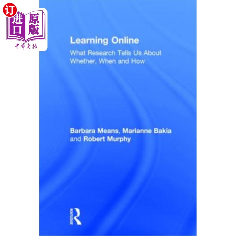 海外直订Learning Online: What Research Tells Us about Whether, When and How 在线学习:研究告诉我们是否、何时和如何在