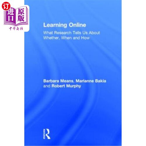 海外直订Learning Online: What Research Tells Us about Whether, When and How 在线学习:研究告诉我们是否、何时和如何在