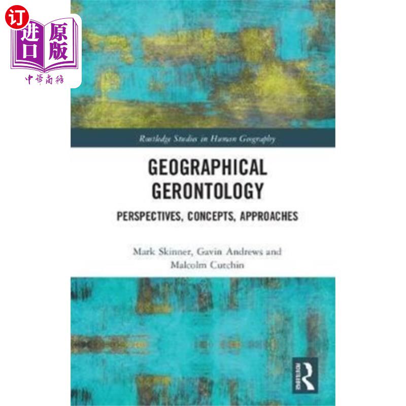 海外直订Geographical Gerontology 地理老年学