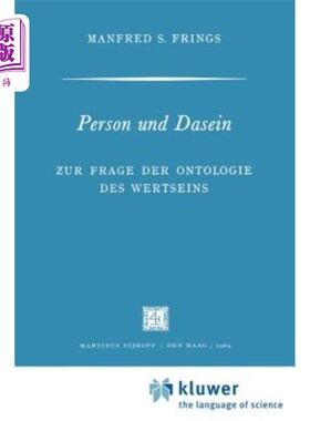 海外直订Person Und Dasein: Zur Frage Der Ontologie Des Wertseins 人与体:在那三位一体的问题上