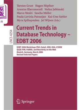 海外直订Current Trends in Database Technology - Edbt 2006: Edbt 2006 Workshop Phd, Datax 数据库技术的当前趋势——Ed