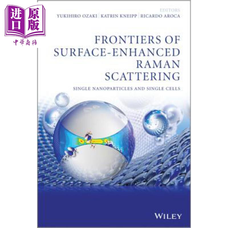 现货 表面增强拉曼散射前沿 Frontiers Of Surface Yukihiro Ozaki 英文原版 中商原版 Wiley【中商原版】