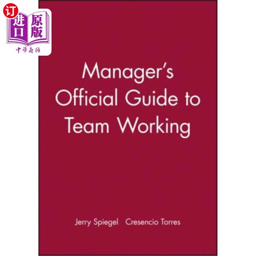 海外直订Manager's Official Guide to Team Working 经理团队工作正式指南