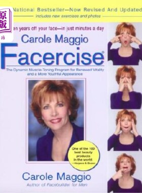 海外直订医药图书Carole Maggio Facercise (R): The Dynamic Muscle-Toning Program for Renewed Vital Carole