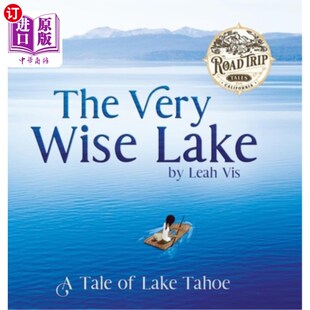 海外直订The Very Wise Lake: A Tale of Lake Tahoe 智慧之湖:太浩湖的故事