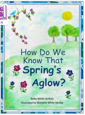海外直订How Do We Know That Spring's Aglow? 我们怎么知道春天在发红？
