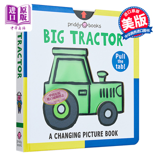 Picture 认知识物 Priddy 现货 英文原版 Big 中商原版 Tractor Book 儿童绘本 变变书大拖车 Changing Roger
