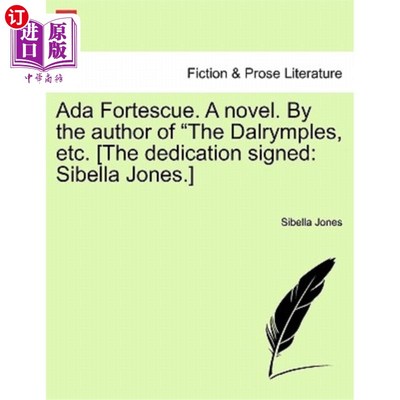 海外直订ADA Fortescue. a Novel. by the Author of 