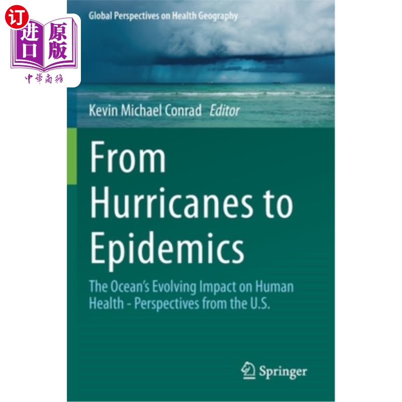 海外直订From Hurricanes to Epidemics: The Ocean's Evolving Impact on Human Health - Pers 从飓风到流行病:海洋对人类
