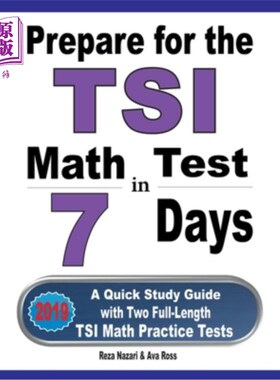 海外直订Prepare for the TSI Math Test in 7 Days: A Quick Study Guide with Two Full-Lengt 在7天内准备TSI数学考试：一