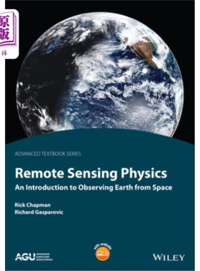 海外直订Remote Sensing Physics: An Introduction to Observing Earth from Space 遥感物理学：从空间观测地球导论