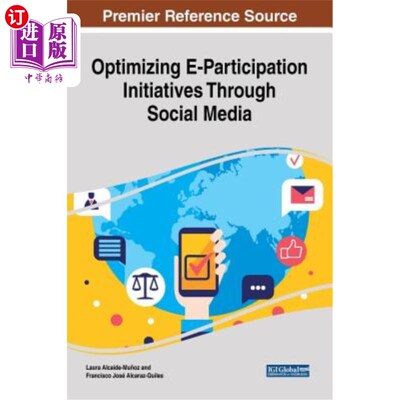 海外直订Optimizing E-Participation Initiatives Through Social Media 通过社交媒体优化电子参与计划