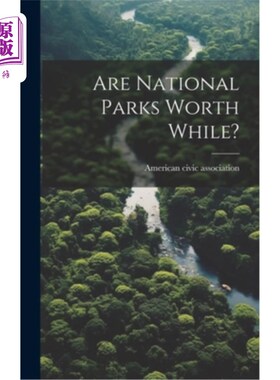 海外直订Are National Parks Worth While? 国家公园值得去吗？