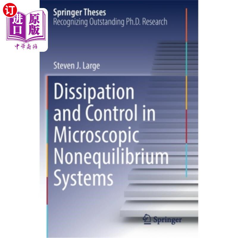 海外直订Dissipation and Control in Microscopic Nonequilibrium Systems 微观非平衡系统的耗散与控制