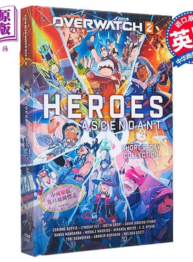 现货 守望先锋 2 英雄崛起 故事集 英文原版Overwatch 2 Heroes Ascendant An Overwatch Story Collection【中商原版】