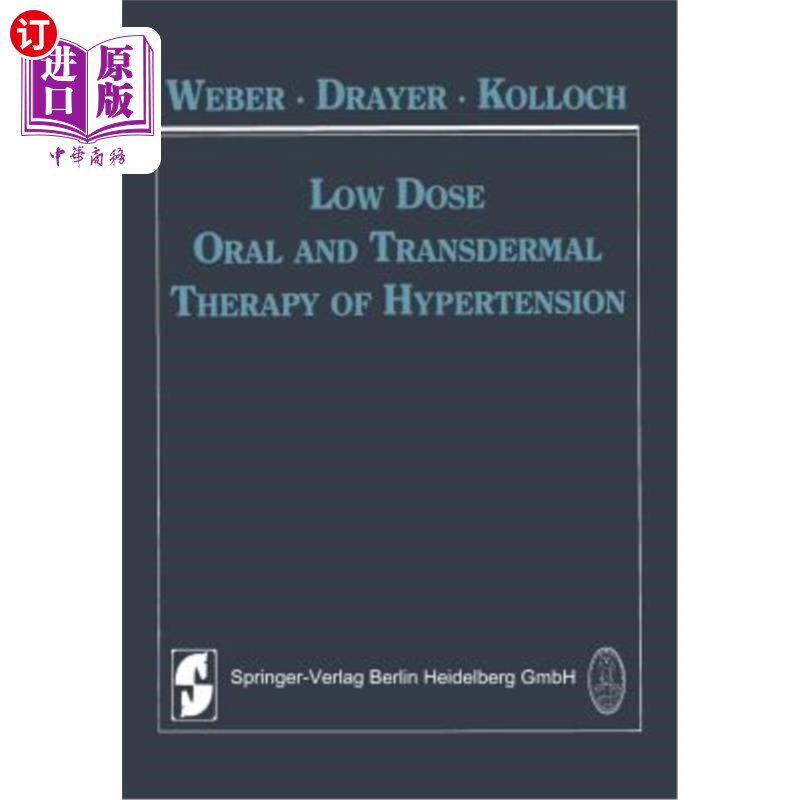 海外直订医药图书Low Dose Oral and Transdermal Therapy of Hypertension 低剂量口服和透皮治疗高血压