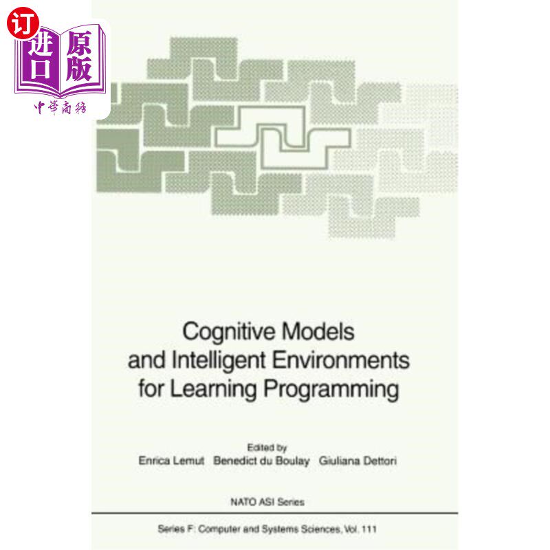 海外直订Cognitive Models and Intelligent Environments for Learning Programming 学习编程的认知模型和智能环境