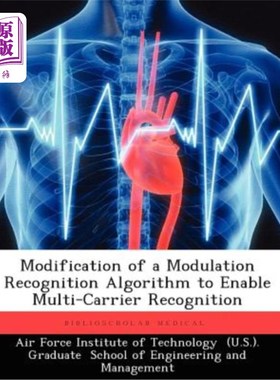 海外直订医药图书Modification of a Modulation Recognition Algorithm to Enable Multi-Carrier Recog 修改调制识别算法以