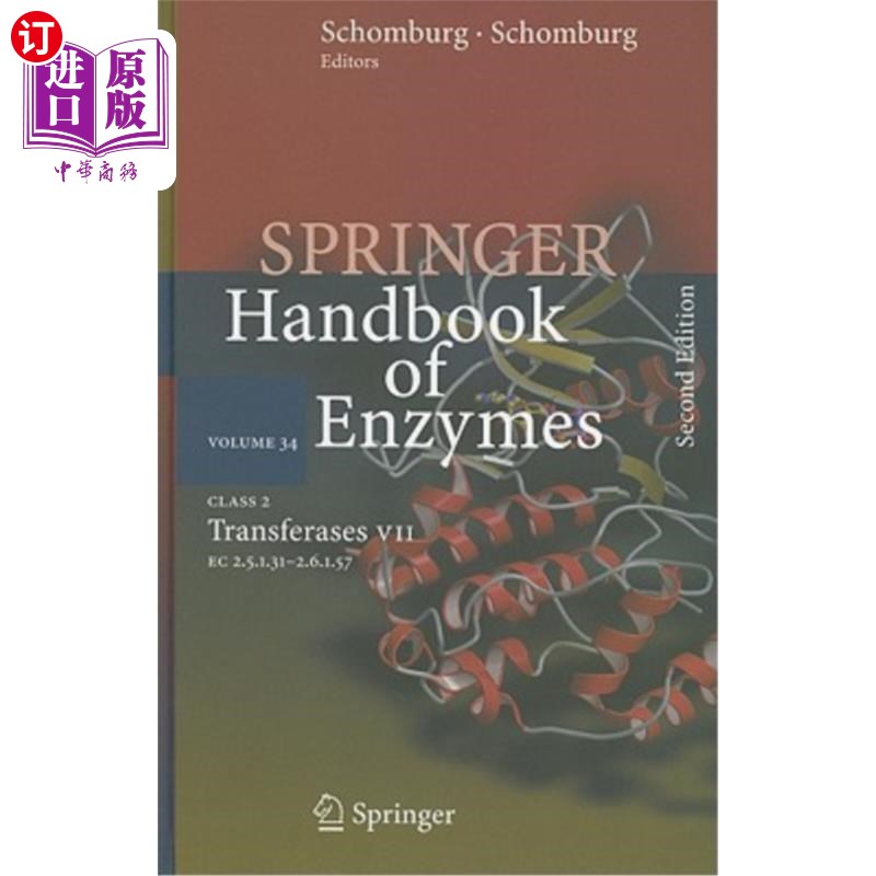 海外直订Springer Handbook of Enzymes, Volume 34: Class 2 Transferases VII: EC 2.5.1.31 - 斯普林格酶手册，第34卷：2