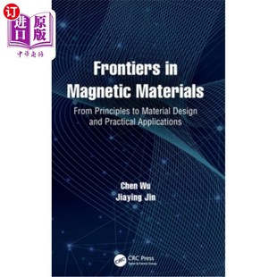 Materials Material 前沿 从原理到材 Magnetic Principles Practica Design From and 磁性材料 海外直订Frontiers