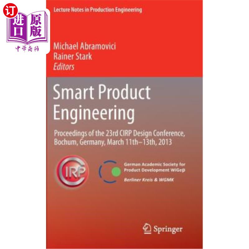 海外直订Smart Product Engineering: Proceedings of the 23rd Cirp Design Conference, Bochu 智能产品工程:第23届CIRP