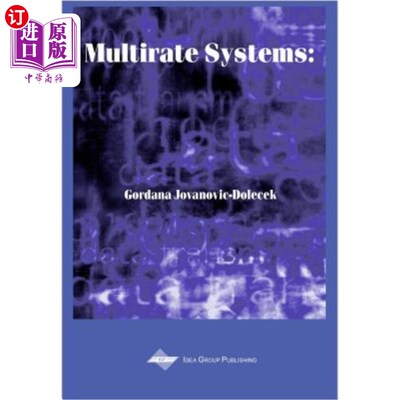 海外直订Multirate Systems: Design and Applications 多速率系统的设计与应用