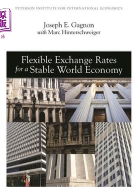 海外直订Flexible Exchange Rates for a Stable World Economy 灵活汇率促进世界经济稳定