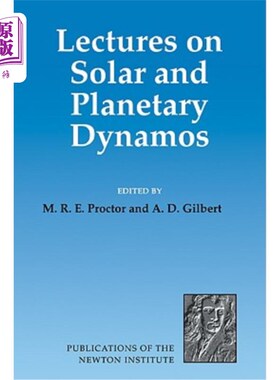 海外直订Lectures on Solar and Planetary Dynamos 太阳能和行星发电机讲座