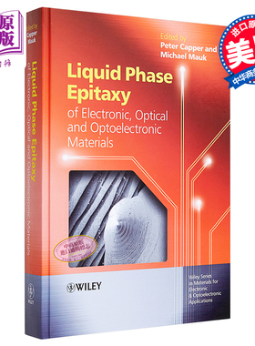 现货 Liquid Phase Epitaxy of Electronic, Optical and Optoelectronic Materials【中商原版】