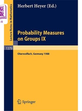 海外直订Probability Measures on Groups IX: Proceedings of a Conference Held in Oberwolfa Probabilit