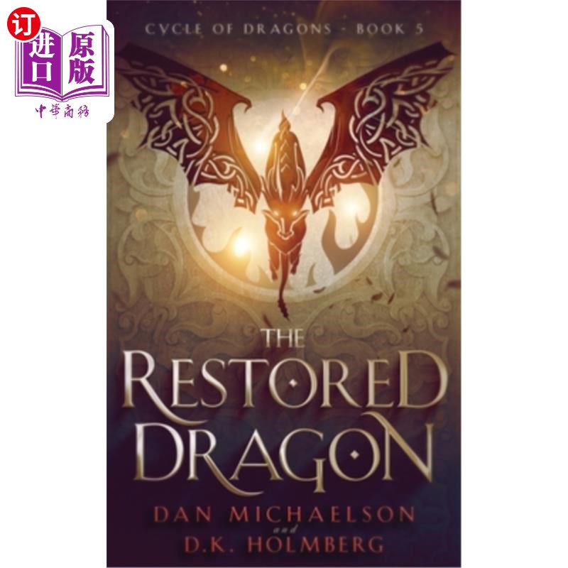 海外直订The Restored Dragon 恢复了龙