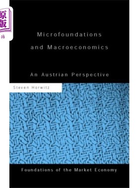 海外直订Microfoundations and Macroeconomics 微观基础与宏观经济学