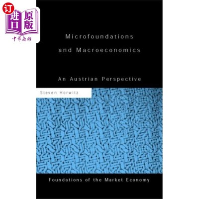 海外直订Microfoundations and Macroeconomics 微观基础与宏观经济学