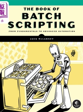 预售 批处理脚本书 从基础到高级自动化 The Book of Batch Scripting 英文原版 Jack McLarney 计算机与数据【中商原版】