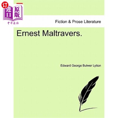 海外直订Ernest Maltravers. 欧内斯特·马尔特拉弗斯。