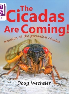 海外直订The Cicadas Are Coming!: Invasion of the Periodical Cicadas! 蝉来了!:周期性蝉的入侵!