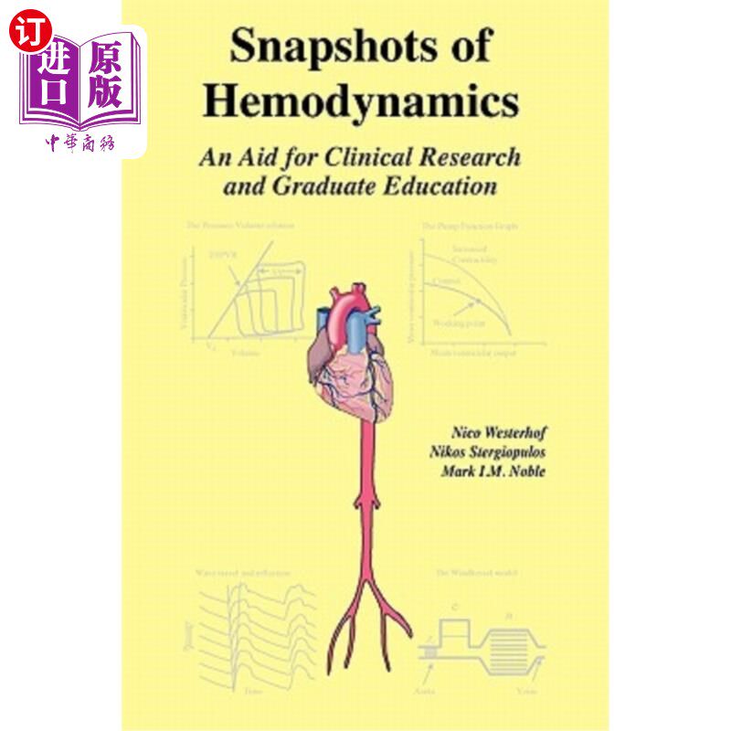 海外直订医药图书Snapshots of Hemodynamics: An Aid for Clinical Research and Graduate Education 血流动力学快照：临床