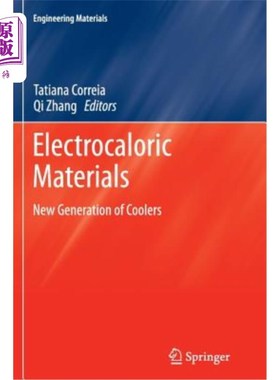 海外直订Electrocaloric Materials: New Generation of Coolers 电致变色材料：新一代冷却器