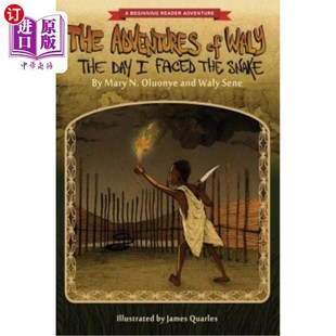 瓦利历险记：我面对蛇 Waly Faced Day The 那一天 海外直订The Snake Adventures