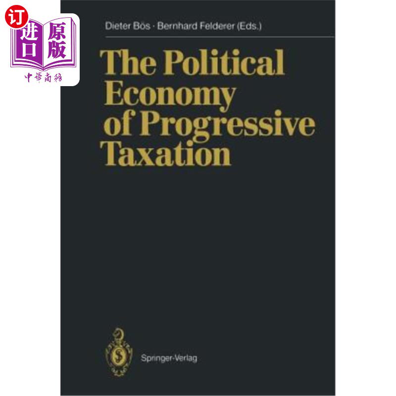 海外直订The Political Economy of Progressive Taxation 累进税的政治经济学