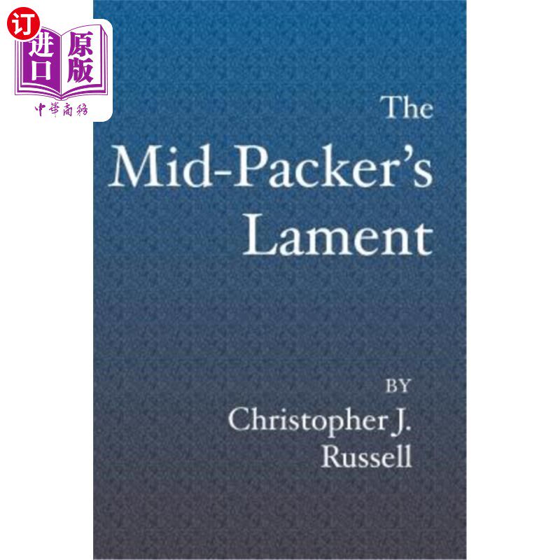 【中商海外直订】the mid-packers lament: a collection of running