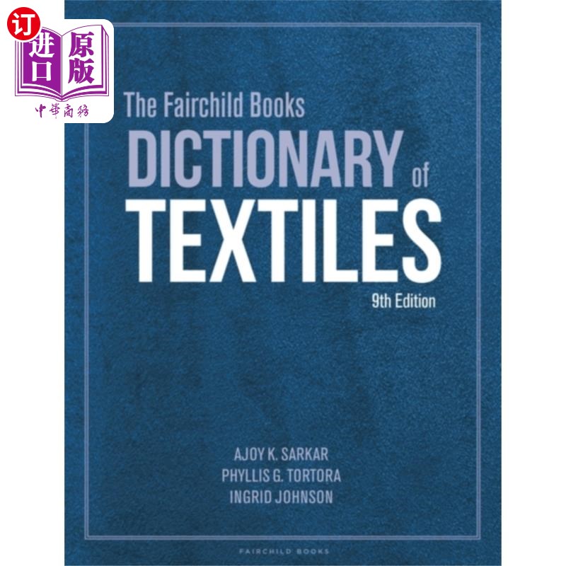 海外直订Fairchild Books Dictionary of Textiles 仙童图书纺织品词典