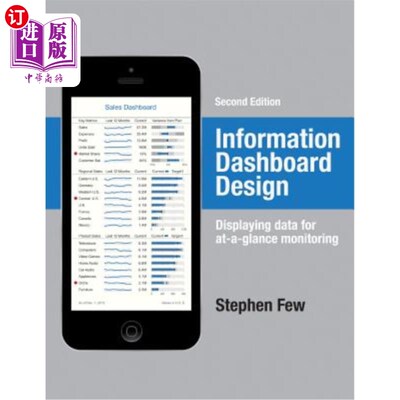海外直订Information Dashboard Design: Displaying Data for At-A-Glance Monitoring 信息仪表板设计：显示数据进行一目了然的
