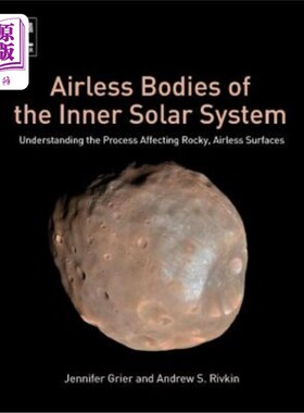 海外直订Airless Bodies of the Inner Solar System: Understanding the Process Affecting Ro 太阳系内部无气天体：了解影