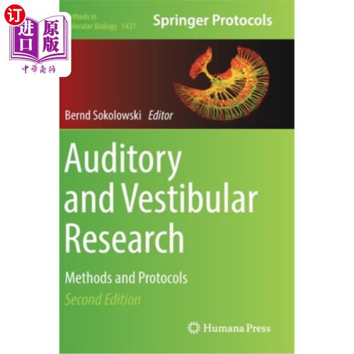 海外直订医药图书Auditory and Vestibular Research: Methods and Protocols 听觉和前庭研究：方法和协议