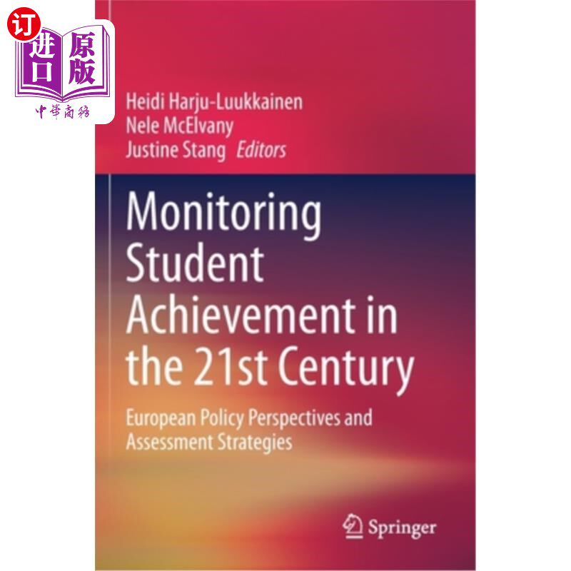 海外直订Monitoring Student Achievement in the 21st Century: European Policy Perspectives 21世纪监控学生成绩:欧洲政