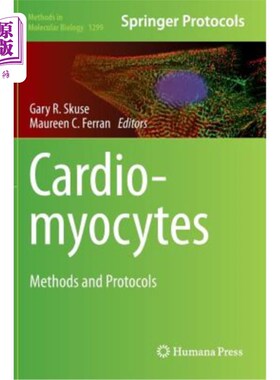 海外直订Cardiomyocytes: Methods and Protocols 心肌细胞：方法和程序