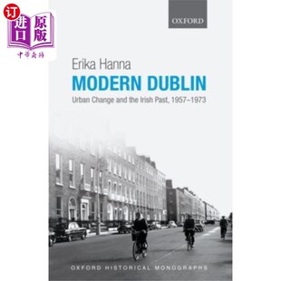 海外直订Modern Dublin 现代都柏林